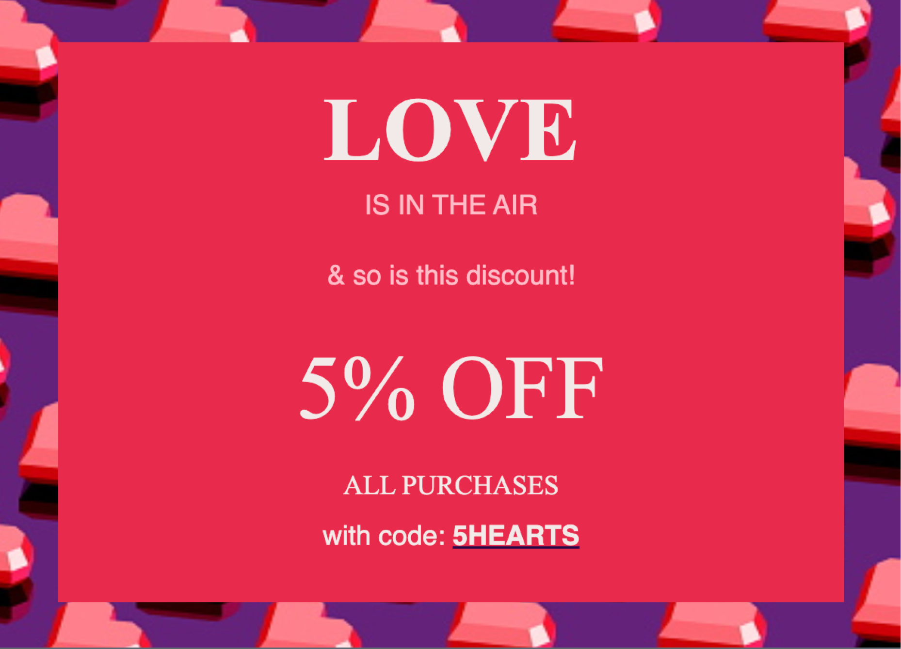 Love and Savings All Around!