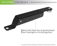 Thumbnail for DV8 Offroad 2007-2018 Fire Extinguisher / Flashlight Floor Mount Bracket Kit